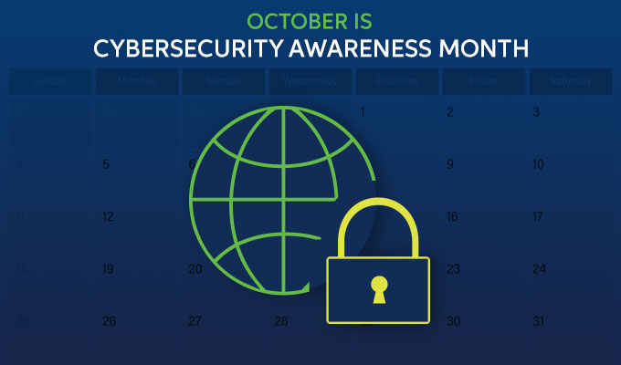October – Cyber Security Awareness Month